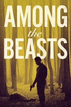 watch Among the Beasts online free