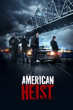 watch American Heist online free