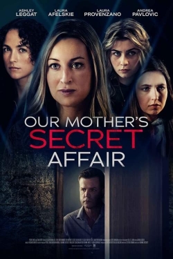 watch Our Mother's Secret Affair online free