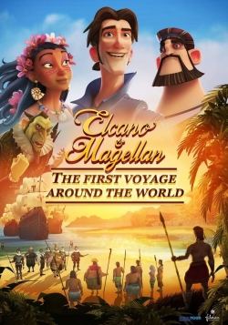 watch Elcano & Magellan: The First Voyage Around the World online free