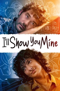 watch I'll Show You Mine online free