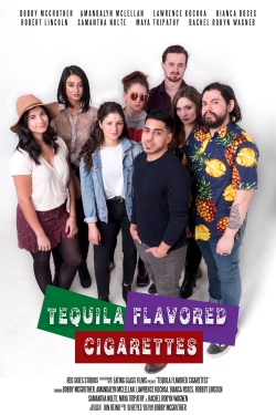 watch Tequila Flavored Cigarettes online free