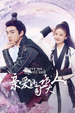 watch Marry Me, My Evil Lord online free
