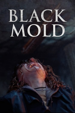 watch Black Mold online free