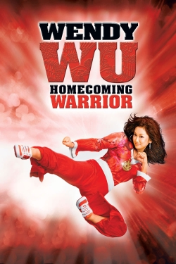 watch Wendy Wu: Homecoming Warrior online free