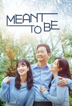 watch Meant To Be online free