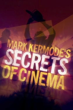 watch Mark Kermode's Secrets of Cinema online free