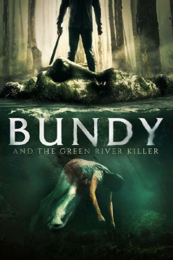 watch Bundy and the Green River Killer online free