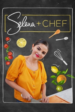 watch Selena + Chef online free