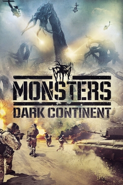 watch Monsters: Dark Continent online free