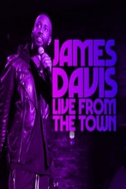 watch James Davis: Live from the Town online free