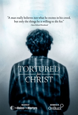 watch Tortured for Christ online free