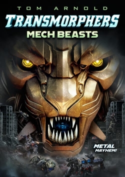 watch Transmorphers: Mech Beasts online free