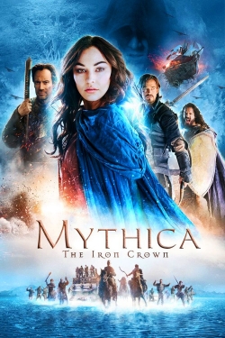 watch Mythica: The Iron Crown online free