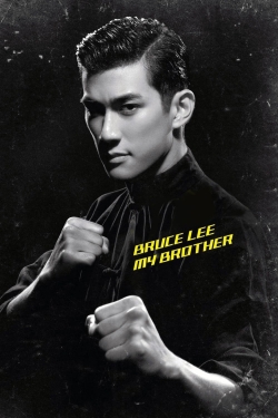 watch Bruce Lee, My Brother online free