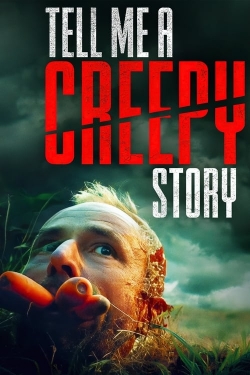 watch Tell Me a Creepy Story online free