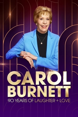 watch Carol Burnett: 90 Years of Laughter + Love online free