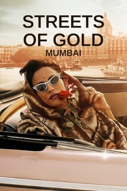 watch Streets of Gold: Mumbai online free