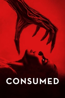 watch Consumed online free