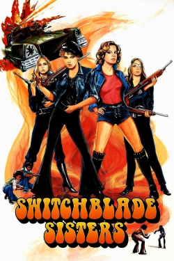 watch Switchblade Sisters online free