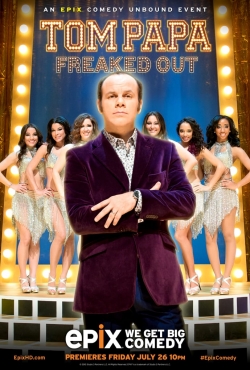 watch Tom Papa: Freaked Out online free