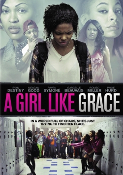 watch A Girl Like Grace online free