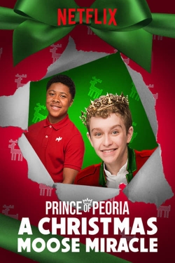 watch Prince of Peoria A Christmas Moose Miracle online free