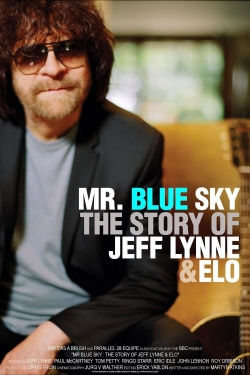 watch Mr. Blue Sky: The Story of Jeff Lynne & ELO online free