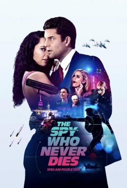 watch The Spy Who Never Dies online free