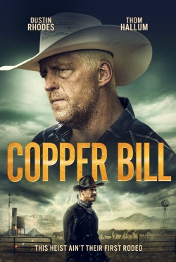 watch Copper Bill online free