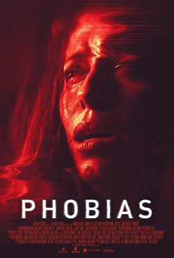 watch Phobias online free