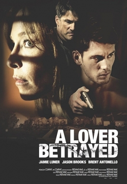 watch A Lover Betrayed online free