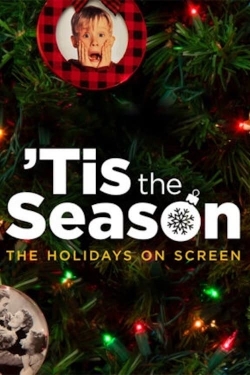 watch Tis the Season: The Holidays on Screen online free