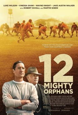 watch 12 Mighty Orphans online free
