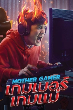 watch Mother Gamer online free