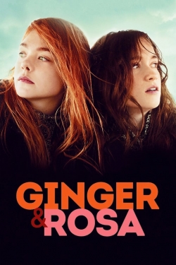 watch Ginger & Rosa online free