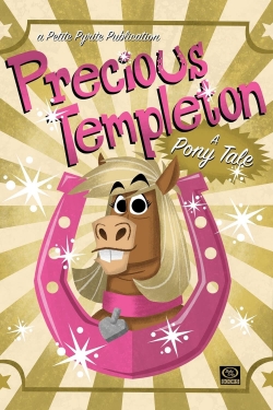 watch Precious Templeton: A Pony Tale online free