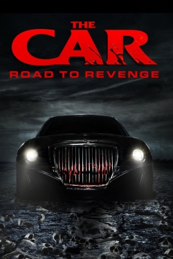 watch The Car: Road to Revenge online free