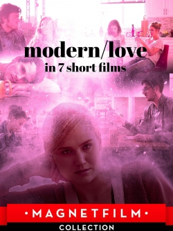 watch Modern/love in 7 short films online free