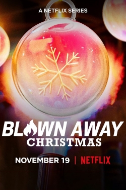 watch Blown Away: Christmas online free