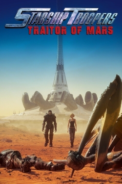 watch Starship Troopers: Traitor of Mars online free