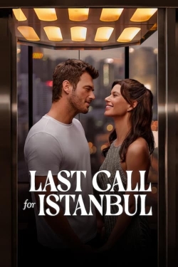 watch Last Call for Istanbul online free