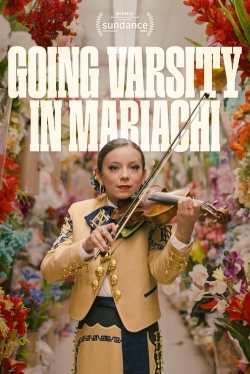 watch Going Varsity in Mariachi online free