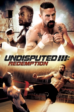 watch Undisputed III: Redemption online free