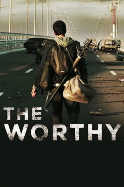 watch The Worthy online free
