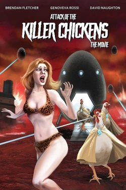 watch Attack of the Killer Chickens: The Movie online free