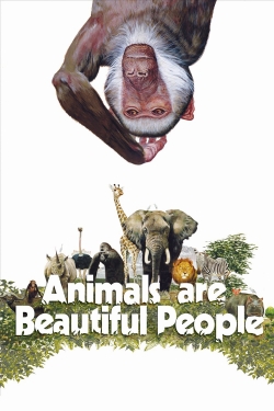 watch Animals Are Beautiful People online free