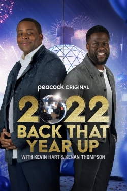 watch 2022 Back That Year Up with Kevin Hart and Kenan Thompson online free