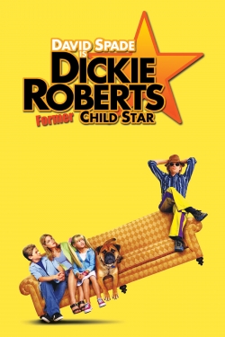 watch Dickie Roberts: Former Child Star online free