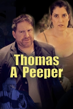 watch Thomas A Peeper online free